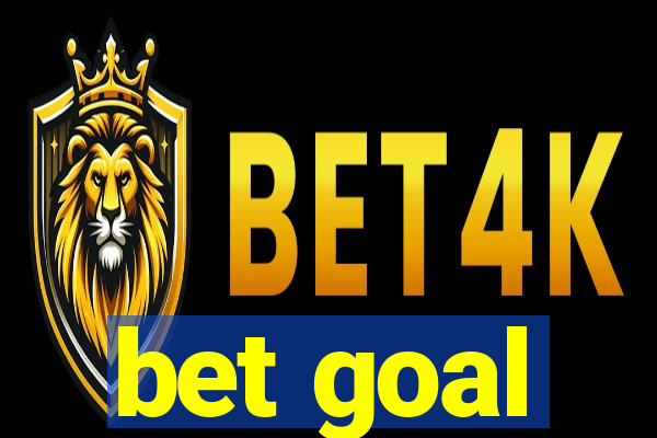 bet goal
